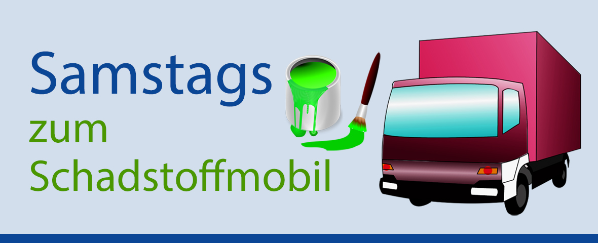 Grafik mit Schriftzug: Samstags zum Schadstoffmobil, ein rotes Schadstoffmobil und ein offener Farbeimer und Pinsel mit grüner Farbe.